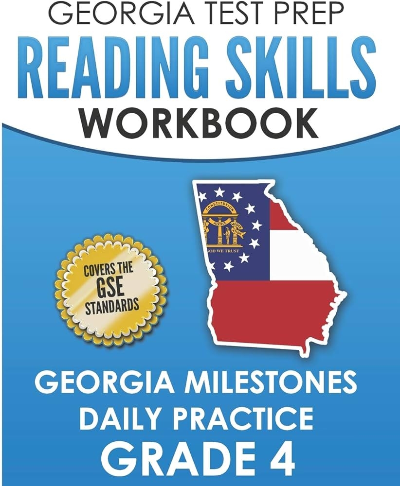Amazon GEORGIA TEST PREP Reading Skills Workbook Georgia Milestones Daily Practice Grade 4 Preparation For The Georgia Milestones English Language Arts Tests 9781790562794 Hawas G Books Amazon GEORGIA TEST PREP Reading Skills Workbook Georgia Milestones Daily Practice Grade 4 Preparation For The Georgia Milestones English Language Arts Tests 9781790562794 Hawas G Books