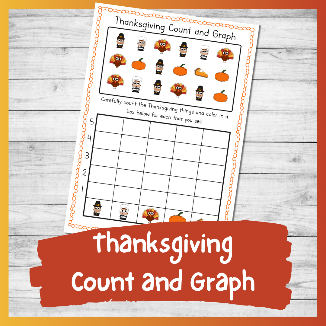 Thanksgiving Count And Graph Worksheet Printable Kindergarten Math Activity Nurtured Neurons